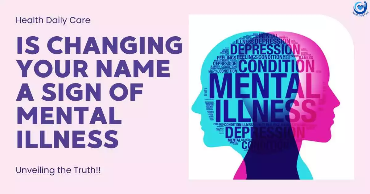 is-changing-your-name-a-sign-of-mental-illness