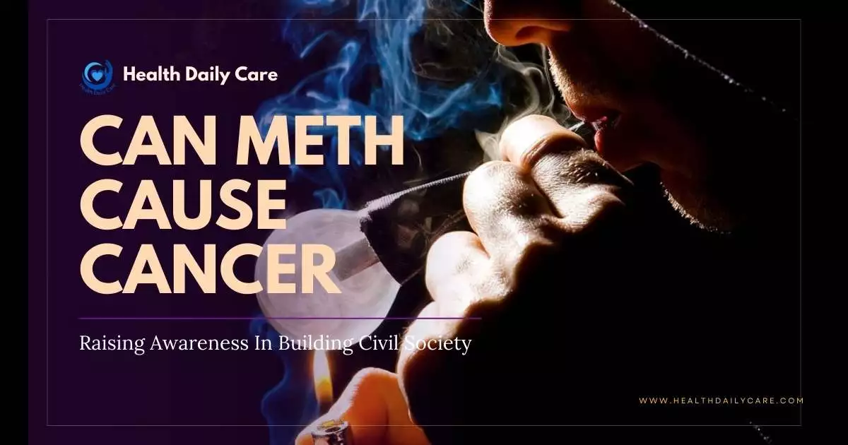 can-meth-cause-cancer