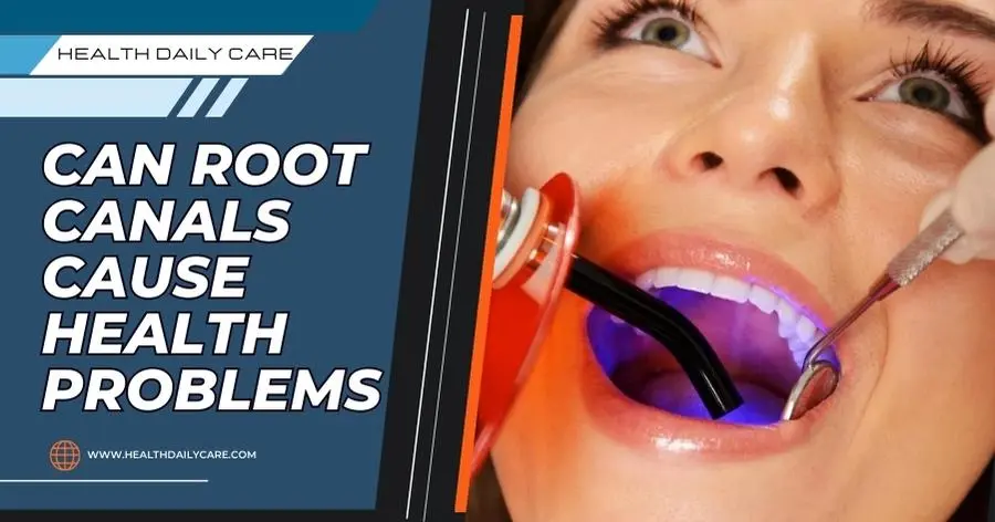 can-root-canals-cause-health-problems